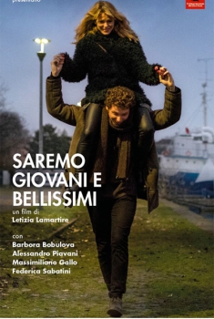 Saremo giovani e bellissimi (2018)