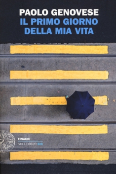 Il primo giorno della mia vita (2018)
