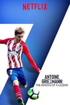 Griezmann: È nata una leggenda (2019)