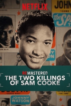 ReMastered: The Two Killings of Sam Cooke (2019)