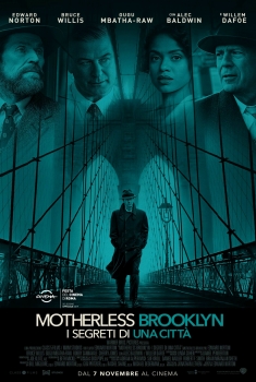 Motherless Brooklyn - I Segreti di una Città (2019)