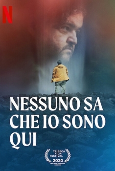 Nessuno sa che io sono qui (2020)