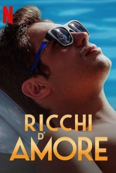 Ricchi d’Amore (2020)