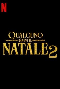 Qualcuno salvi il Natale 2 (2020)