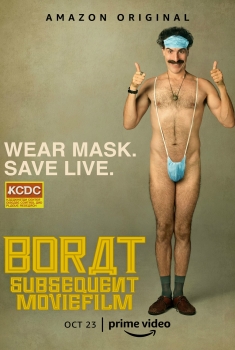 Borat - Seguito di film cinema. Consegna di portentosa bustarella a regime americano per beneficio di fu gloriosa nazione di Kazakistan (2020)