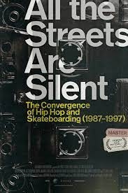 All the Streets are Silent (2022)