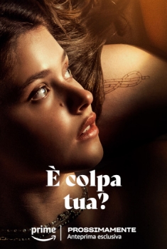 È Colpa Tua? (2024)