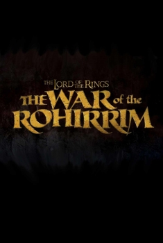 The Lord of the Rings: The War of the Rohirrim (2024)