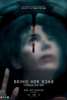Bring Her Back - Torna da Me (2025)